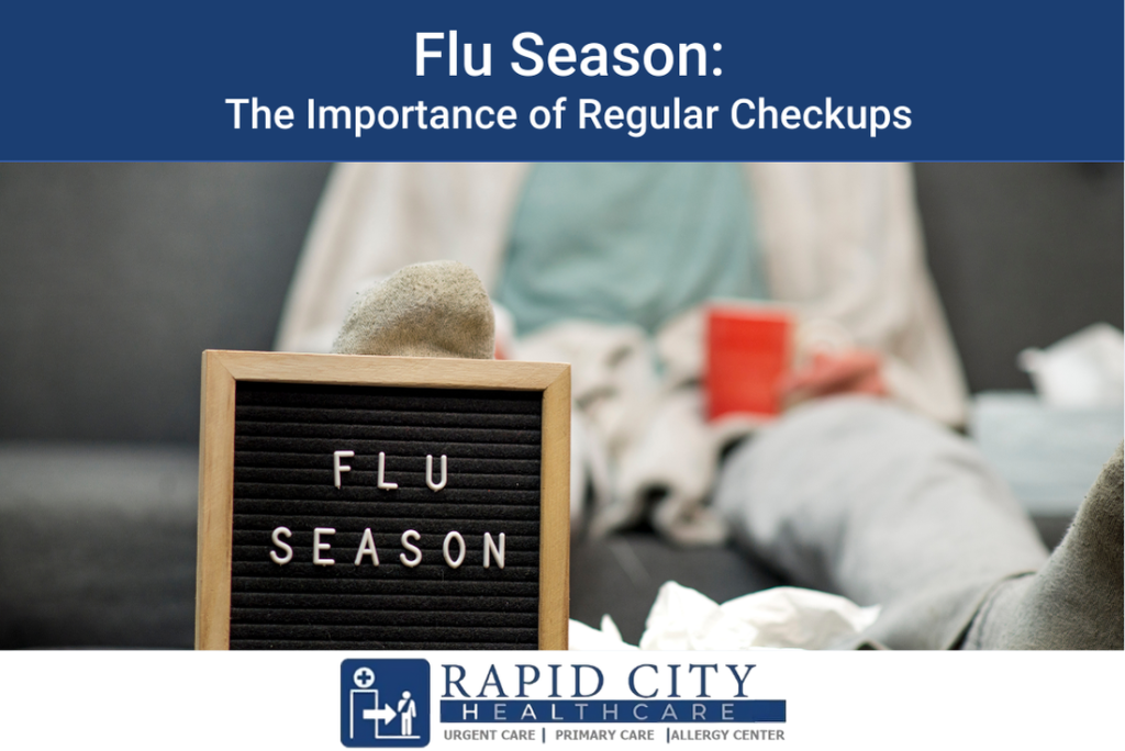 Flu Season: The Importance of Regular Checkups